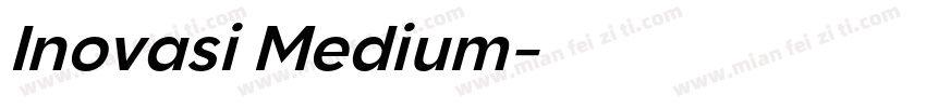 Inovasi Medium字体转换